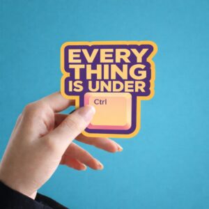 Everything Is Under Ctrl – Die-Cut Sticker