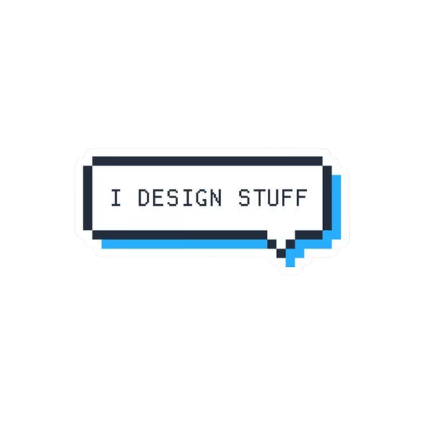 I Design Stuff – Designer Sticker - Image 4